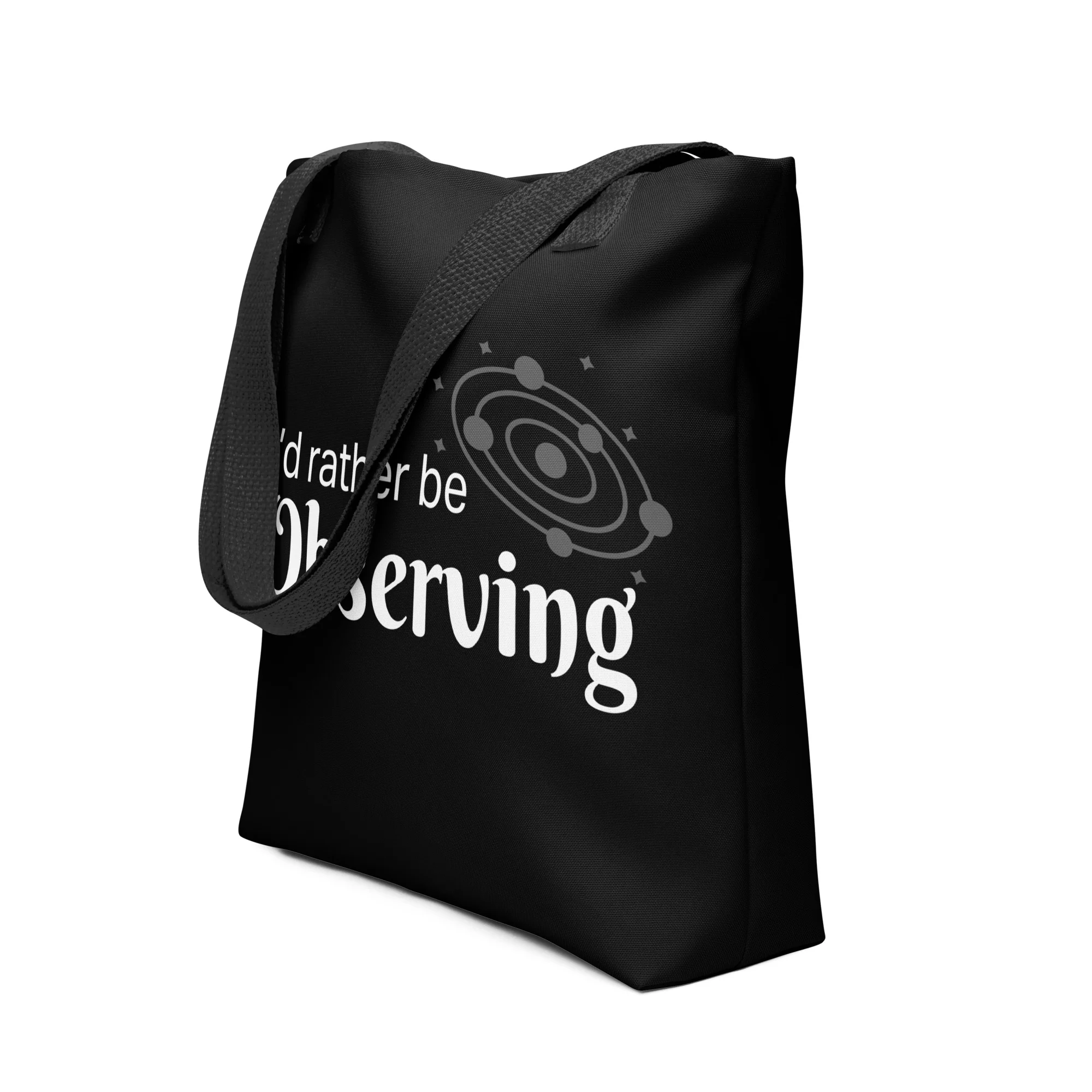 I'd Rather Be Observing Tote Bag - Image 3